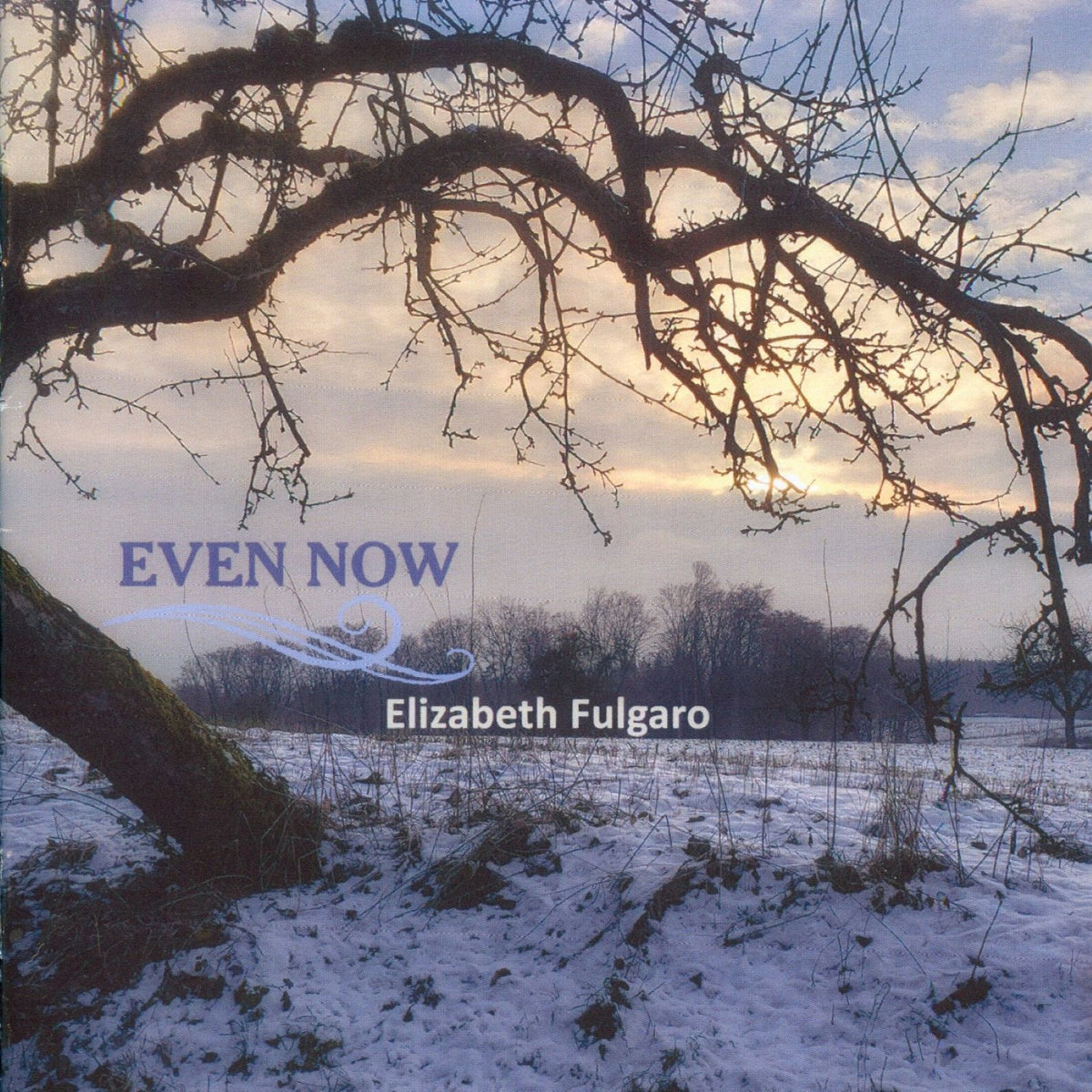 Even Now