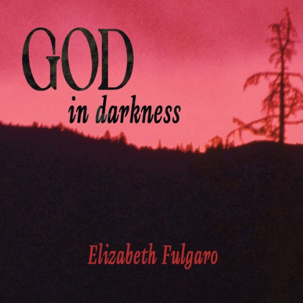 God in darkness