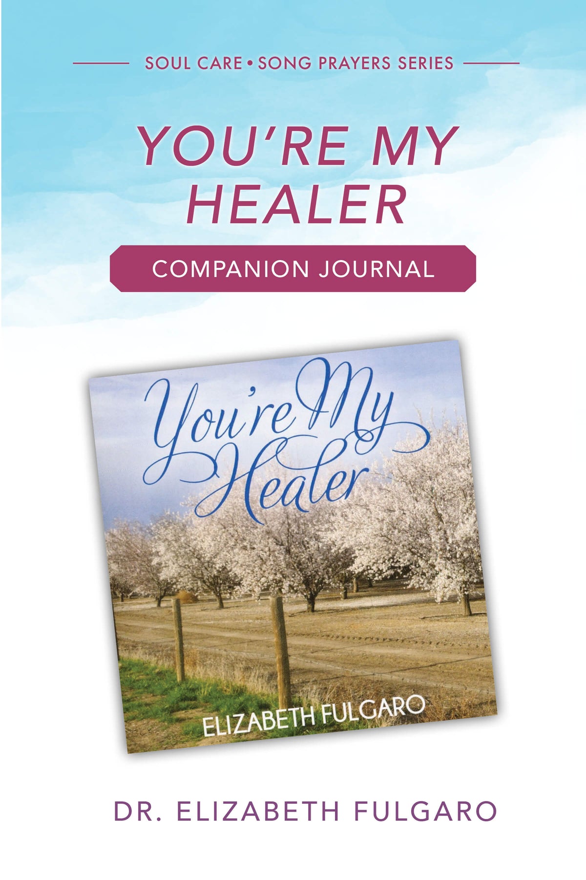 You're My Healer Companion Journal